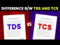 TDS And TCS Difference Tax Deducted At Source And Tax Collected At Source Hindi