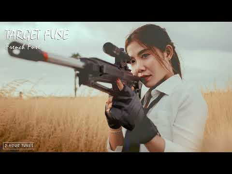 Target Fuse - French Fuse | 2-hour tune | Endless loop