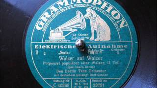 Walzer auf Walzer (potpourri) - Ben Berlin Orch., Rolf Sandor - 1930