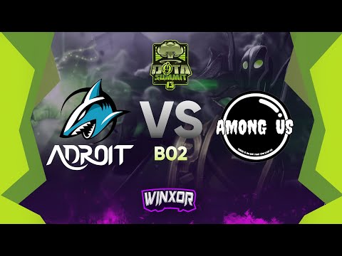 Among Us V2 vs Adroit Esports Bo2 Game 2