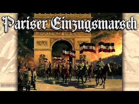Pariser Einzugsmarsch [German march]