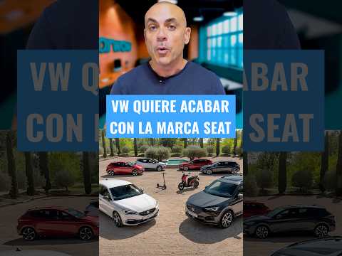 QUIEREN ACABAR CON SEAT PARA 2029