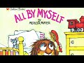 All By Myself | Mercer Mayer | Story Time | Read Aloud | HD
