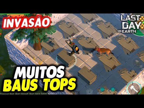 MUITOS BAUS TOPS NESSA INVASÃO - Last Day On Earth