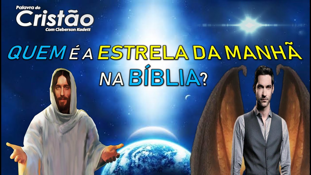 Quem é a estrela da manhã na Bíblia [HD]
