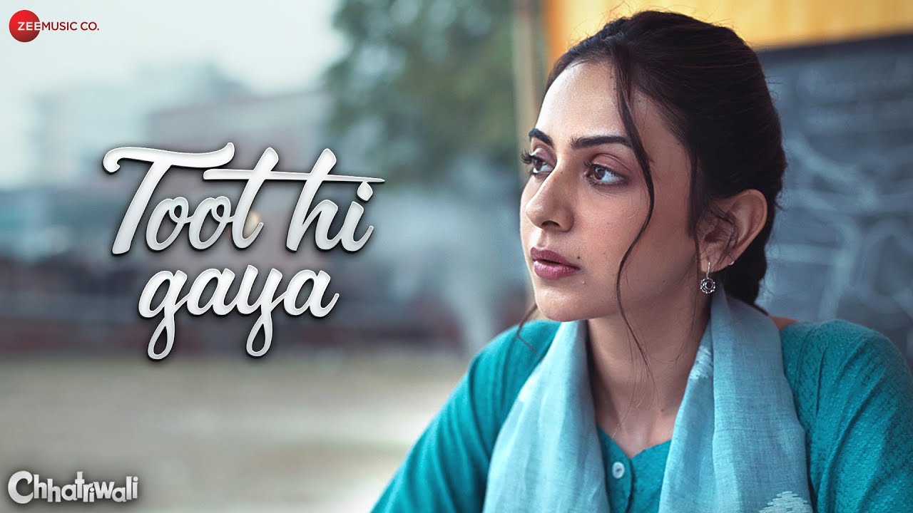 Toot Hi Gaya Lyrics | Chhatriwali | Himani Kapoor, Durgesh Rajbhatt