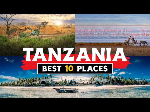 Tanzania Travel  | Top 10 MUST-SEE Places to Visit/Travel