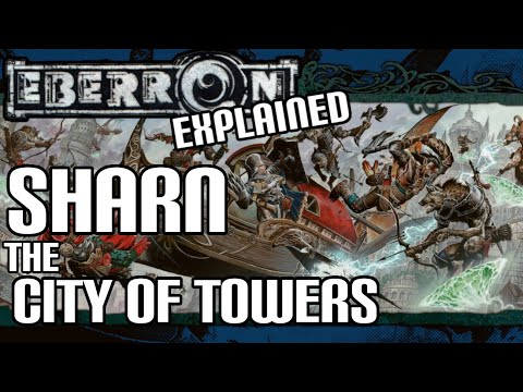 Eberron Lore - The City of Sharn (Dungeons & Dragons)