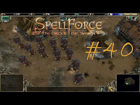 Streiter des Lichts - Let's Play Spellforce: The Order of Dawn [part 40]