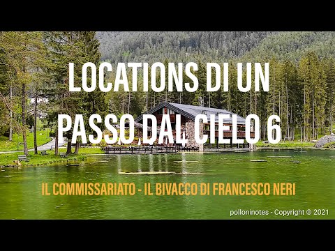 LOCATION UN PASSO DAL CIELO 6 -  Prima parte - World Heritage Site