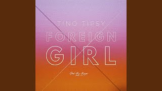 Foreign Girl