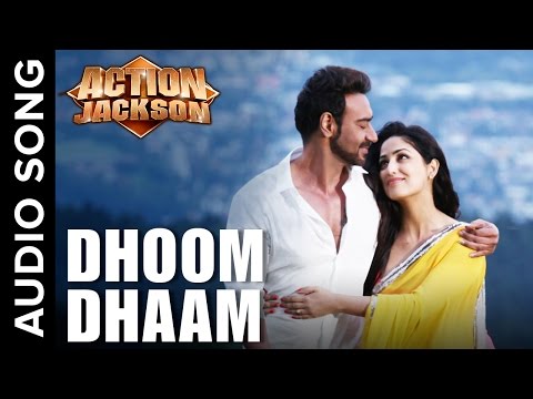 Dhoom Dhaam (Uncut Audio Song) | Action Jackson | Ajay Devgn & Yami Gautam