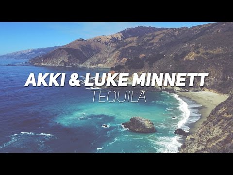 Akki & Luke Minnett - Tequila