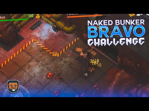 Naked Bunker Bravo Challenge