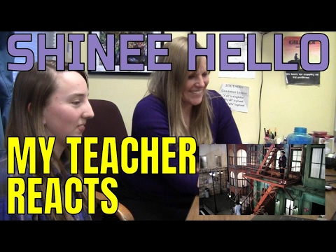 My Teacher Reacts Part 8: Hello SHINee | Non Kpopper Reaction