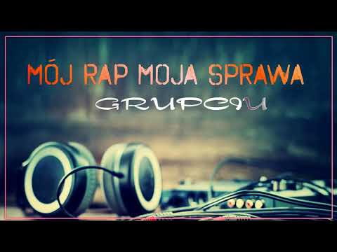 Grupciu - Mój rap moja sprawa