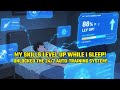 My Skills LEVEL UP While I SLEEP!  Unlocked the 24/7 AUTO-TRAINING System!