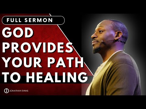 Stop Blaming the Journey: Recognizing God’s Provision in Hard Seasons | Jonathan Evans