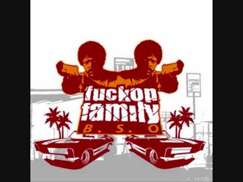 Fuckop Family - Con marihuana (give it away)