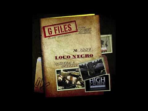 X SKIDROW X LOCO NEGRO X GRIZZLY