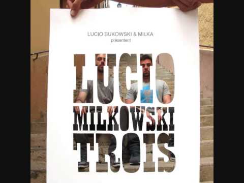 Lucio Milkowski - Jeunes et foutus (feat. L'Animalerie)