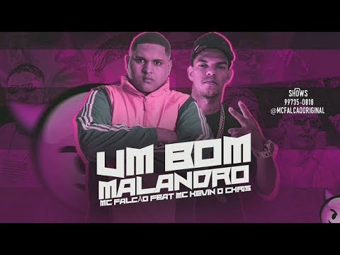 🔴 MC Falcão Ft. Kevin O Chris - Um Bom Malandro ( A.N.E.D.B )