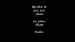 Le prince Aladin - Black M  feat. Kev Adams Paroles