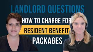 Don’t Offer a Resident Benefit Package Until You Watch This