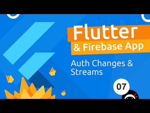 Flutter Firebase App Tutorial 7 Streams