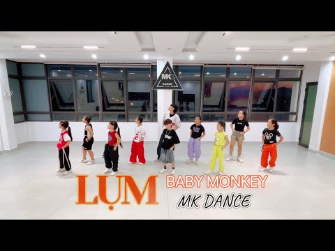 LỤM - Kid Dance| Baby Monkey | MK Dance