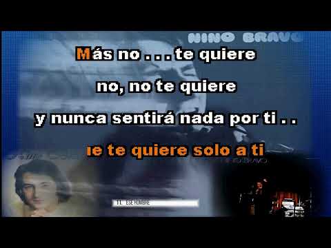 Ese Hombre - Nino Bravo