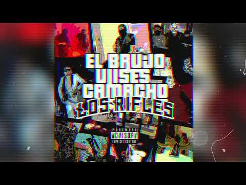 El Brujo ft Ulises Camacho - Los Rifles ( regueton ) audio oficial 2024