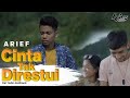 Arief Cinta Tak Direstui Official Music Video