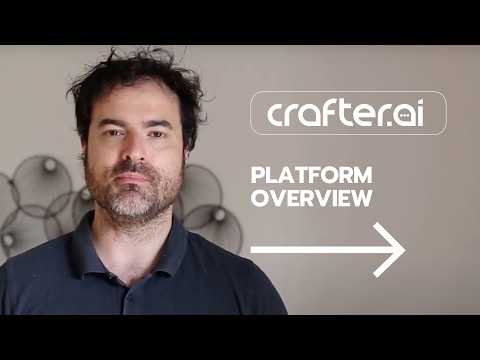 Tutorial preview: Crafter.ai Platform Overview