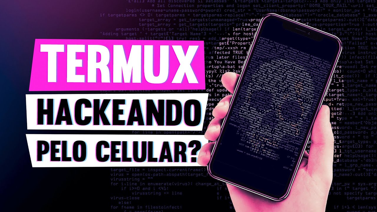 Termux - Hackeando Pelo Celular?