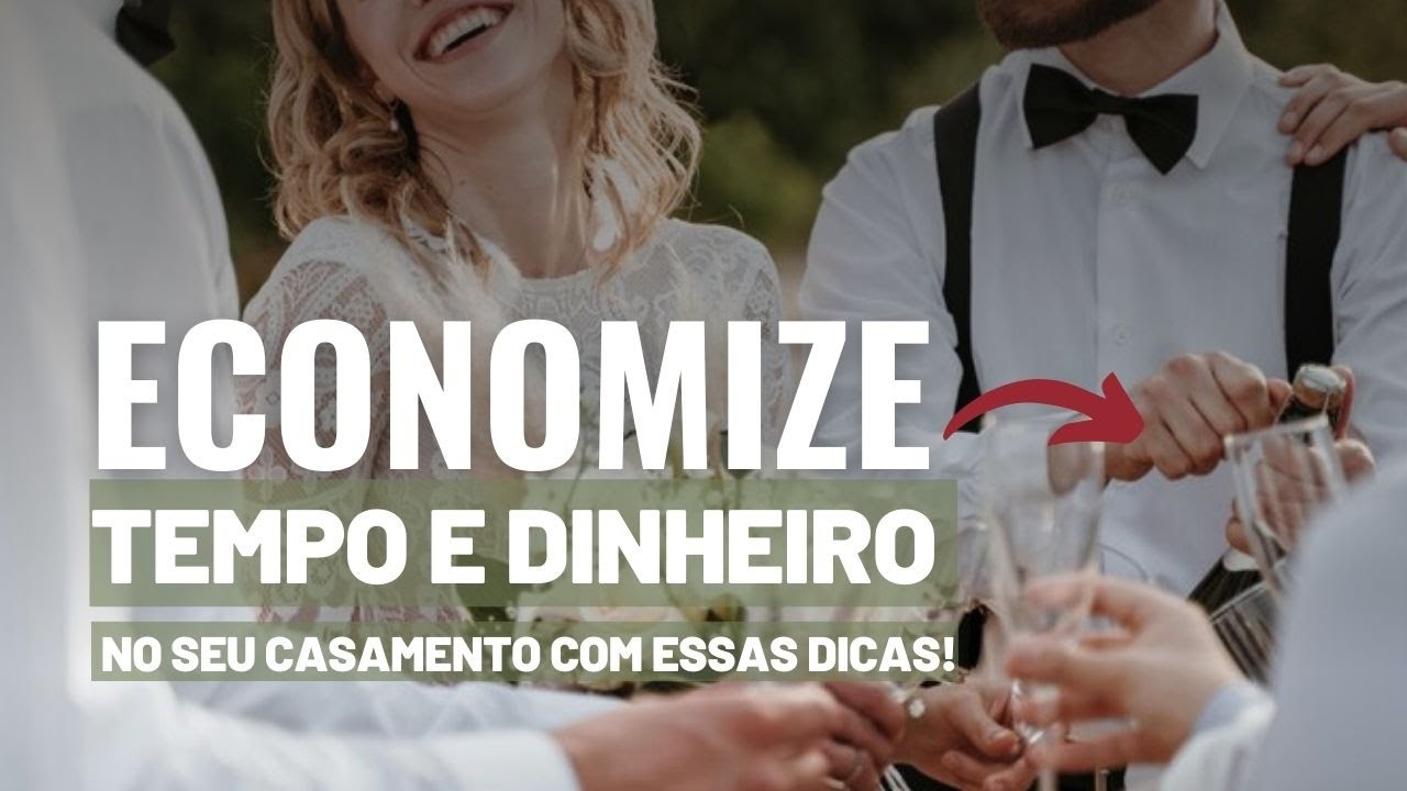 Dicas de Especialista para uma Organização de Casamento Impecável e barato!