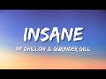 INSANE Lyrics Ap Dhillon Gurinder Gill Ft Shinda Kahlo