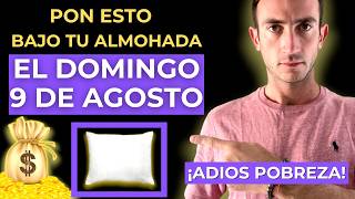¡Coloca ESTO debajo de tu Almohada el 9 DE AGOSTO y GANA MUCHO DINERO! | Enseñanza Bíblica
