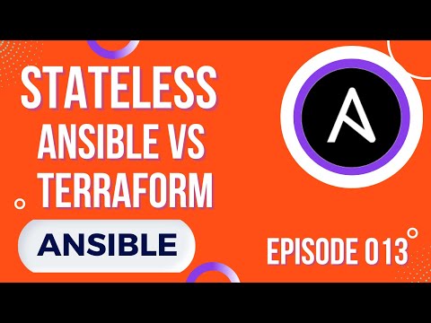 ANSIBLE 13 ANSIBLE VS TERRAFORM IDEMPOTENCE STATEFUL