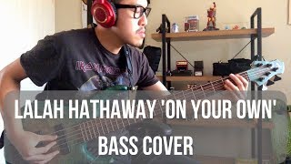 Lalah Hathaway - On Your Own (Bass Cover) - MTD534