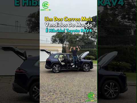 Um Dos Carros Mais Vendidos Do Mundo É Híbrido! Toyota RAV4⚡