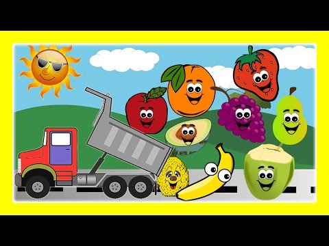 FRUITS SONG For CHILDREN Dump Trucks with Fruits Educational Video for Kindergarten Preschoolers