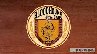 Bloodhound Gang Shut up