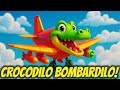 BOMBARDILO CROCODILO ️ WESOŁA PIOSENKA DLA DZIECI O LATAJĄCYM KROKODYLU KOCIE MELODIE