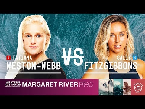 Tatiana Weston-Webb vs. Sally Fitzgibbons - Semifinals, Heat 1 - Margaret River Pro W 2019