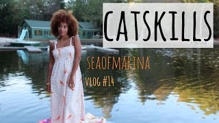 Catskills | SEAOFMARINA VLOG #14