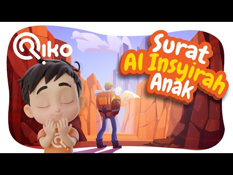 Murotal Anak Surat Al Insyirah - Riko The Series (Qur'an Recitation for Kids)