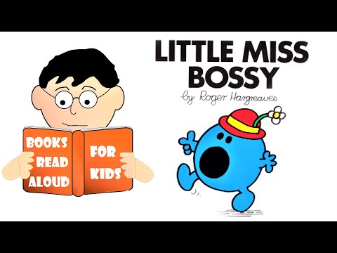Story Time | LITTLE MISS BOSSY Read Aloud by Books Read Aloud for Kids