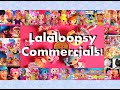 Lalaloopsy Commercial Compilation