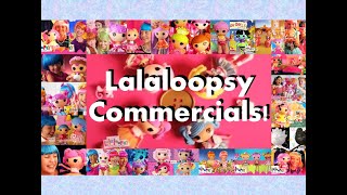 Lalaloopsy Commercial Compilation!